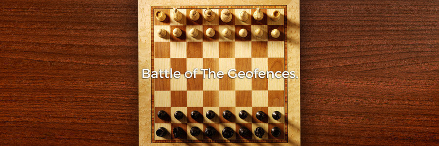 Battle of the Geofences.