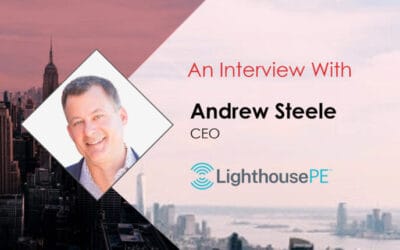 MarTech Interview with Andrew Steele, CEO at LighthousePE